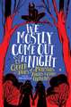 We Mostly Come Out at Night: 15 Queer Tales of Monsters, Angels & Other Creatures
