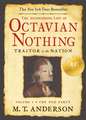 The Astonishing Life of Octavian Nothing, Traitor to the Nation: Volume 1, the Pox Party