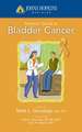 Johns Hopkins Patients' Guide to Bladder Cancer