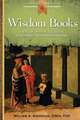 Wisdom Books: Job, Psalms, Proverbs, Ecclesiastes, Song of Songs, Wisdom, Sirach (Ben Sira)