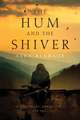 The Hum and the Shiver (Tufa Novels 01)