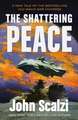 Shattering Peace