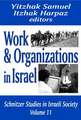 Work and Organizations in Israel