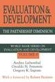 Evaluation and Development: The Partnership Dimension World Bank Series on Evaluation and Development