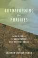 Transforming the Prairies: Agricultural Rehabilitation and Modern Canada