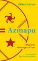 Azmapu: A Mapuche Philosophy of Care