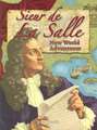 Sieur de La Salle: New World Adventurer