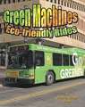 Green Machines: Eco-Friendly Rides