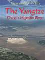 The Yangtze: China's Majestic River