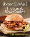 Best of Bridge the Family Slow Cooker