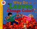 Why Do Leaves Change Color?