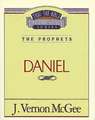 Thru the Bible Vol. 26: The Prophets (Daniel)