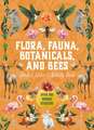 Flora, Fauna, Botanicals, and Bees Sticker, Color & Activity Book