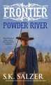 Powder River: A Jericho Quinn Thriller