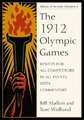 1912 Olympic Games: Results for All Competitors in All Events, With Commentary