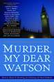 Murder, My Dear Watson