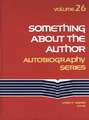 Something about the Author Autobiography Series