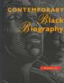 Contemporary Black Biography: Profiles from the International Black Community