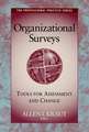 Organizational Surveys – Tools for Assessment & Change