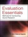 Evaluation Essentials – Methods for Conducting Sound Research