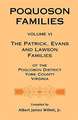 Poquoson Families, Volume VI: The Patrick, Evans and Lawsons Families of the Poquoson District, York County, Virginia