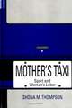 Mother's Taxi: Sport and Women's Labor