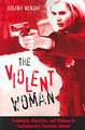 The Violent Woman