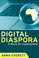 Digital Diaspora