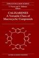 Calixarenes: A Versatile Class of Macrocyclic Compounds