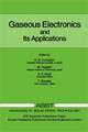 Gaseous Electronics and its Applications