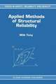 Applied Methods of Structural Reliability