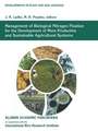 Management of Biological Nitrogen Fixation for the Development of More Productive and Sustainable Agricultural Systems: Extended versions of papers presented at the Symposium on Biological Nitrogen Fixation for Sustainable Agriculture at the 15th Congress of Soil, Acapulco, Mexico, 1994