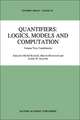 Quantifiers: Logics, Models and Computation