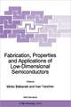 Fabrication, Properties and Applications of Low-Dimensional Semiconductors