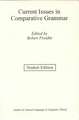 Current Issues in Comparative Grammar