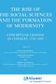 The Rise of the Social Sciences and the Formation of Modernity: Conceptual Change in Context, 1750–1850