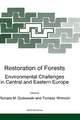 Restoration of Forests: Environmental Challenges in Central and Eastern Europe