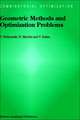 Geometric Methods and Optimization Problems