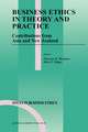 Business Ethics in Theory and Practice: Contributions from Asia and New Zealand