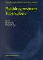 Multidrug-Resistant Tuberculosis