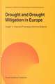 Drought and Drought Mitigation in Europe