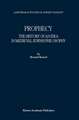 Prophecy: The History of an Idea in Medieval Jewish Philosophy