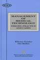 Management of Medical Technology: Theory, Practice and Cases