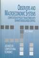 Observers and Macroeconomic Systems: Computation of Policy Trajectories with Separate Model Based Control