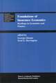 Foundations of Insurance Economics: Readings in Economics and Finance