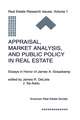 Appraisal, Market Analysis and Public Policy in Real Estate: Essays in Honor of James A. Graaskamp