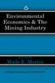 Environmental Economics & the Mining Industry