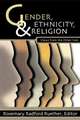 Gender, Ethnicity, and Religion: Critical Readings from Contemporary Women