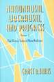 Nationalism, Liberalism, and Progress – The Dismal Fate of New Nations