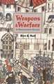 Weapons and Warfare in Renaissance Europe